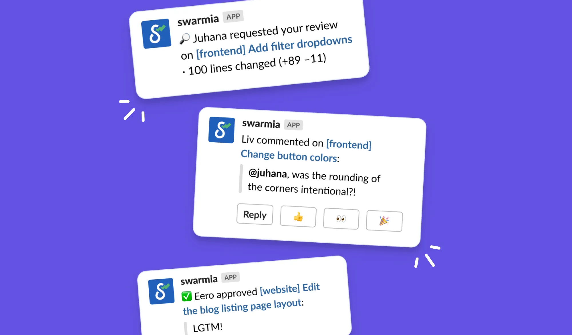 Personal and team Slack notifications make it easy to keep work flowing. Personal and team Slack notifications make it easy to keep work flowing.